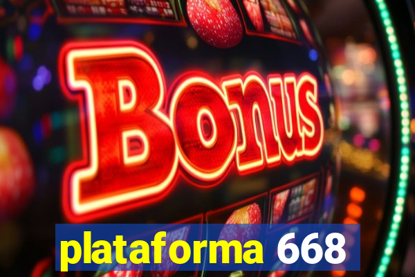 plataforma 668